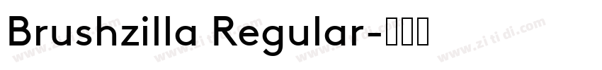 Brushzilla Regular字体转换